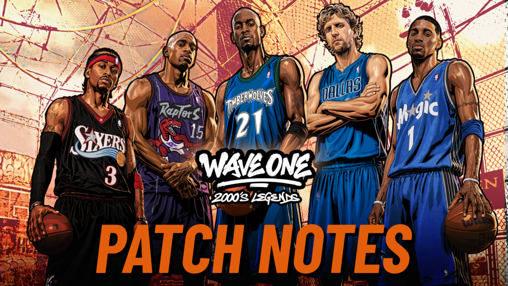 NBA THE RUN Wave One 2000s Legends Patch Notes